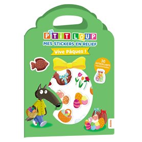 P'tit loup - mes stickers en relief - vive pâques