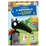 Je rentre en deuxième maternelle avec Loup