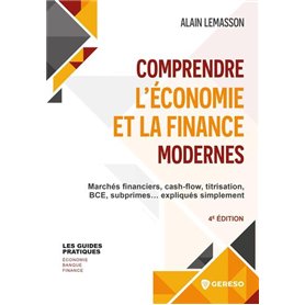 Comprendre l'économie et la finance modernes