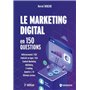 Le marketing digital en 150 questions