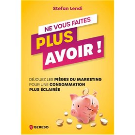 Ne vous faites plus avoir !