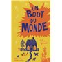 Un bout du monde