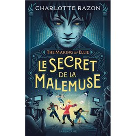 The Making of Ellie - Le secret de la Malemuse