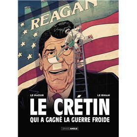 Le Crétin qui a gagné la guerre froide - histoire complète