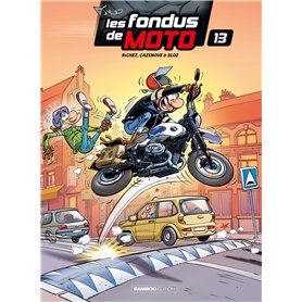 Les Fondus de moto - tome 13