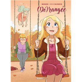 Dérangée - tome 02 - (Dé)rangée