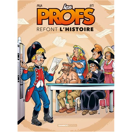 Les Profs : Refont l'histoire - tome 03
