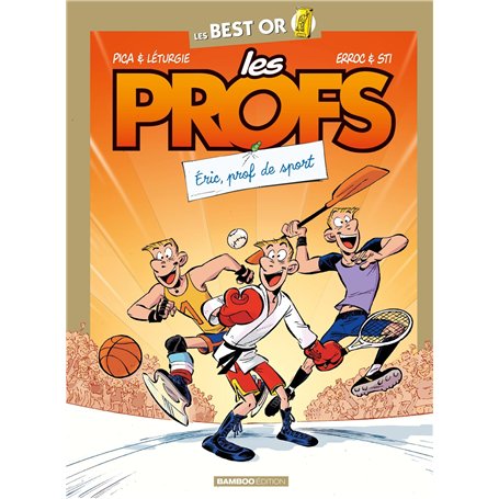 Les Profs - Best Or - Prof de sport