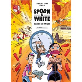 Spoon and White - tome 07