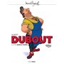 Albert Dubout illustre Marcel Pagnol