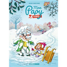 Mon Papy Titanic - tome 03