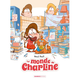 Le Monde de Charline - tome 01