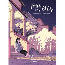 Tous nos étés - histoire complète