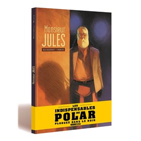 Monsieur Jules - histoire complète - Op Polar - édition limitée