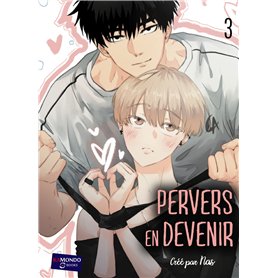 Pervers en devenir T3