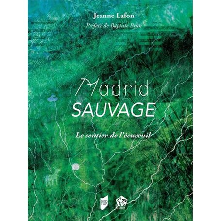 Madrid Sauvage