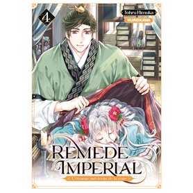 Remède Impérial - L'étrange médecin de la cour - tome 4