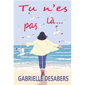 Tu n'es pas là