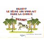Gilbert le zèbre qui voulait faire la course