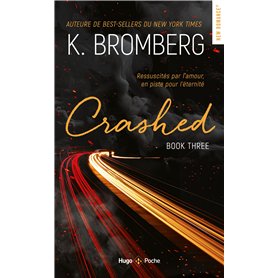 Crashed Driven T03 - Nouvelle Edition