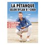 La Pétanque selon Dylan Rocher
