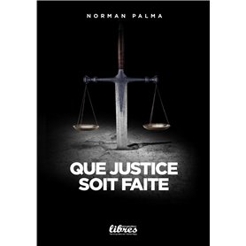 Que justice soit faite