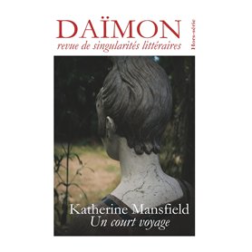Daïmon - Hors série : Katherine Mansfield - Un court voyage