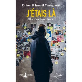 J'étais là - 30 ans au coeur du rap