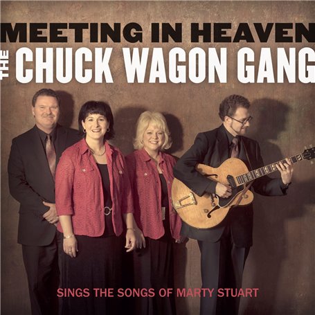 Meeting in Heaven Chuck Wagon Gang Sings The