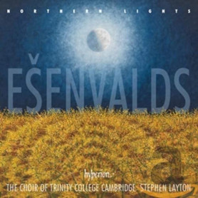 Esenvalds : Northern Lights & Autres Oeuvres pour Chœur. Layton