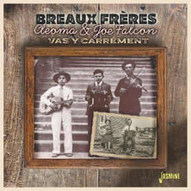 Cleoma & Joe Falcon-Vas Y Carrement