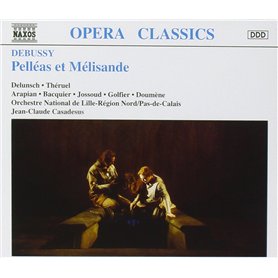 Debussy : Pelléas et Mélisande