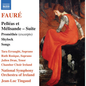 Pelléas et Mélisande Suite-Promethée (Extraits) -Shylock-Mélodies