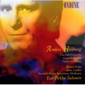 Anders Hillborg: Clarinet Liquid Marble Violin Concerto