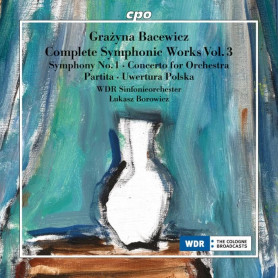Intégrale de l Oeuvre Symphonique Vol 3
