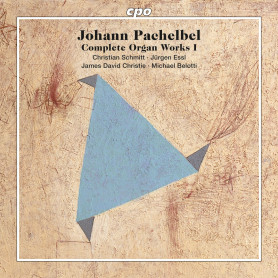 Pachelbel : Intégrale de l'Œuvre pour Orgue