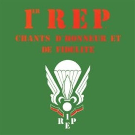 Premier R.E.P. : Chants d'honneur et de Fidélité