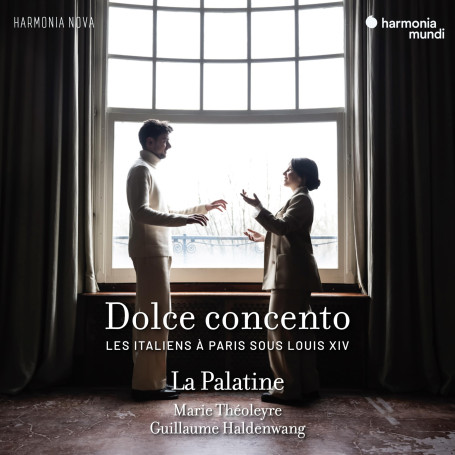 Dolce Concento: Les Italiens À Paris sous Louis XIV