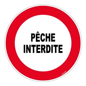 Panneau Pêche interdite - Rigide Ø300mm - 4060224