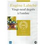 Vingt-neuf degrés à l'ombre