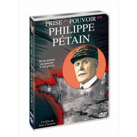 La Prise de Pouvoir par Philippe pétain