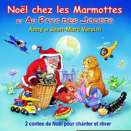 Noël chez les Marmottes et Au Pays des Jouets