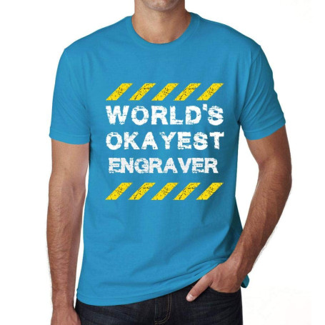 Homme Tee-Shirt Le Meilleur Graveur du Monde – Worlds Okayest Engraver – T-Shirt Graphique Éco-Responsable Vintage Cadeau Nouvea