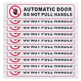 ECSiNG Lot de 10 autocollants pour portes automatiques Do Not Pull Handle Panneau d'avertissement autocollant pour fourgonnette