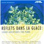 Roxburgh : Reflets dans la glace.