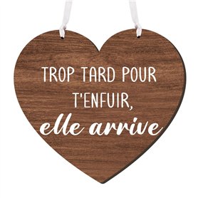 Pancarte de Mariage Rigolote “Trop tard pour t'enfuir
