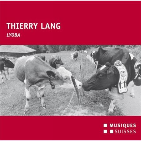 Lyoba : Musiques traditionnelles fribourgeoises.