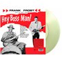 Hey Boss Man (Clear)