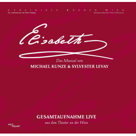 Elisabeth Gesamtaufnahme Live