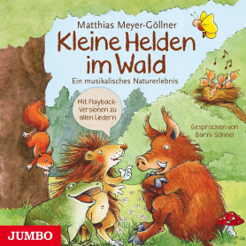 Kleine Helden im Wald: EIN musikalisches Naturerlebnis [Import]